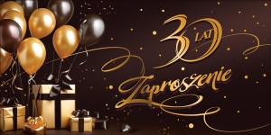 ZAPROSZENIE 30